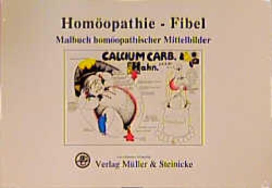 Homöopathie- Fibel. Malbuch homöopathischer Mittelbilder book