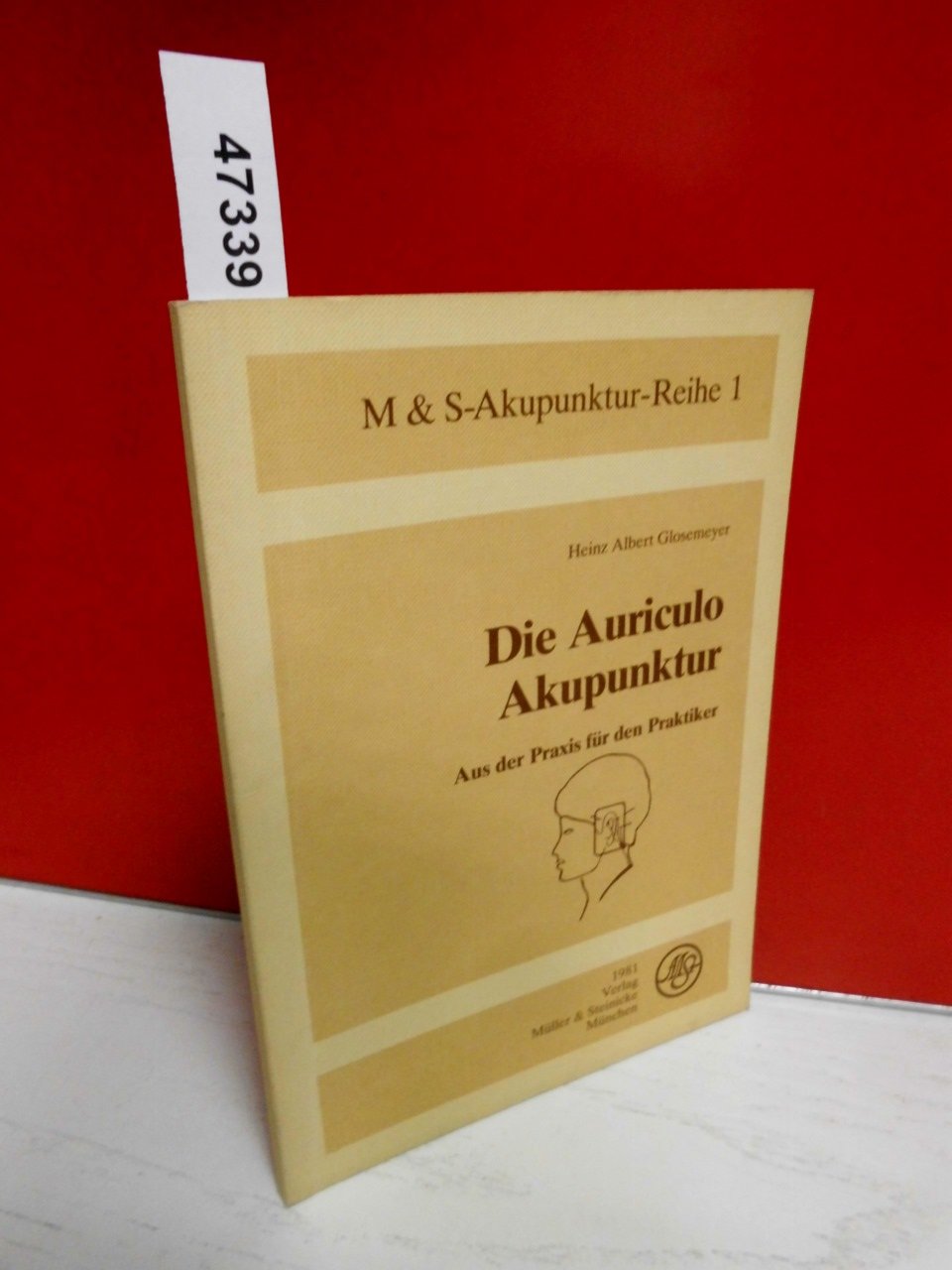Die Auriculo-Akupunktur: Aus der Praxis für den Praktiker (M & S Akupunkturreihe) Health, Nutrition & Fitness