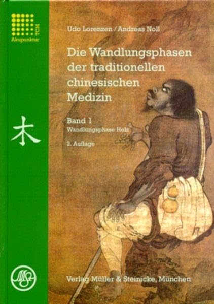 Die Wandlungsphasen der traditionellen chinesischen Medizin Medicine