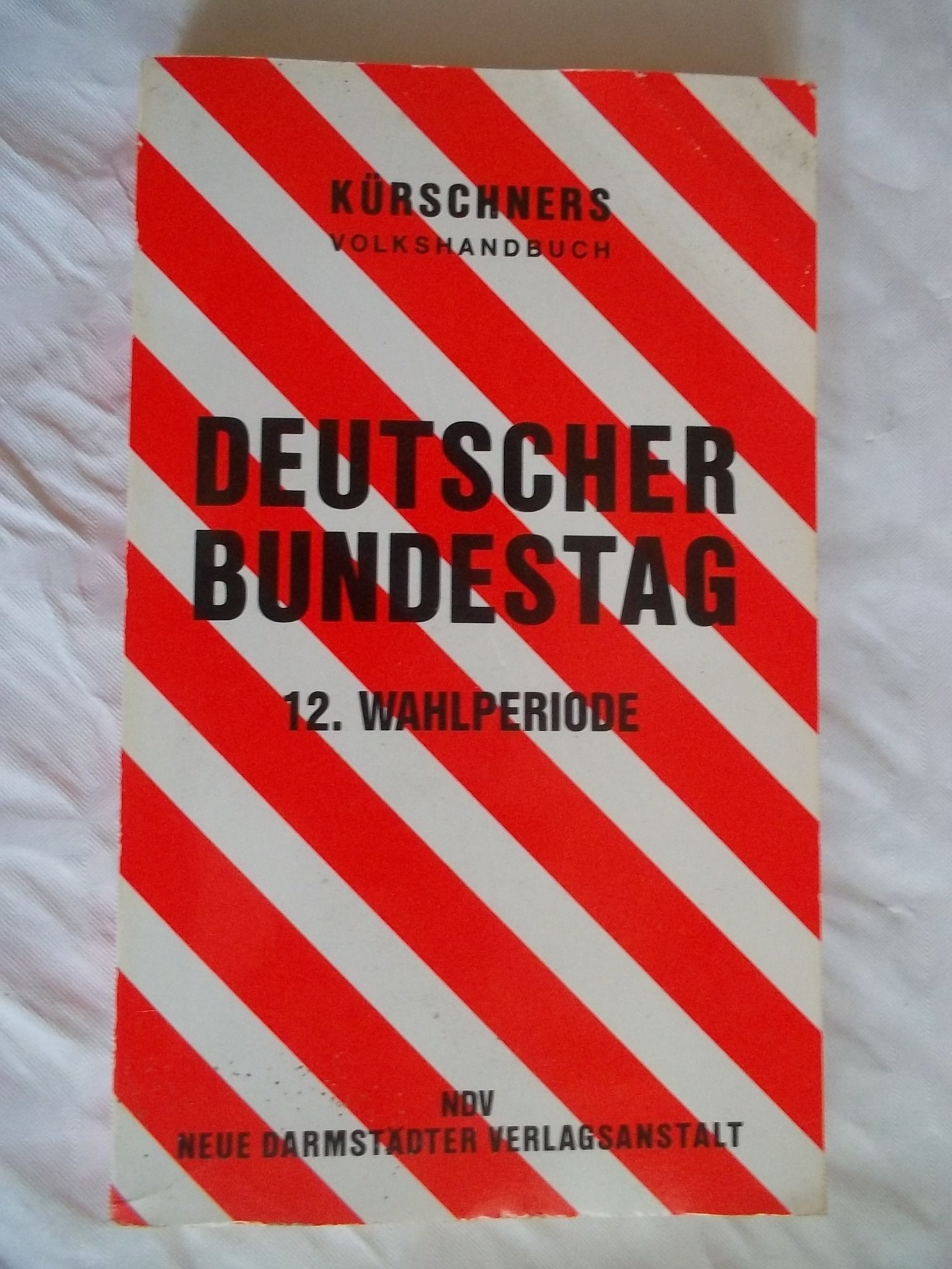 Kürschners Volkshandbuch Deutscher Bundestag 12. Wahlperiode 1990 Politics & History