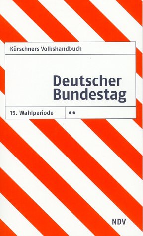 Kürschners Volkshandbuch Deutscher Bundestag. 15. Wahlperiode (2002-2006) Books