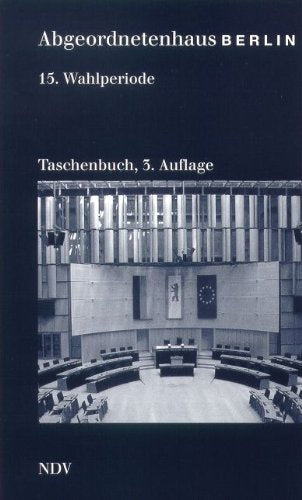 Abgeordnetenhaus Berlin: 15. Wahlperiode (2001-2006) Politics & Society