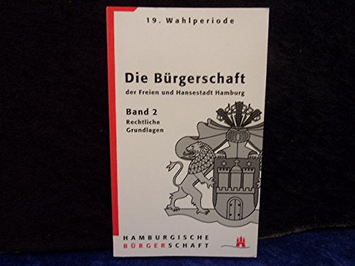 Die Bürgerschaft der Freien und Hansestadt Hamburg Politics & History