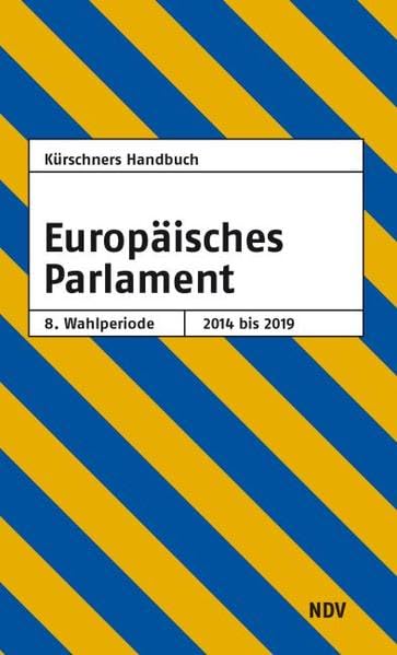 Kürschners Handbuch Europäisches Parlament 8. Wahlperiode Politics & Society