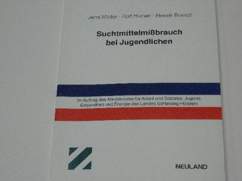 Suchtmittelmißbrauch bei Jugendlichen. Untersuchungsergebnisse aus Schleswig- Holstein Parents & Children