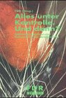 Alles unter Kontrolle. Und Dann?: Selbstverständnis und Grenzen in der Drogenhilfe. Hrsg.: Fachverband Drogen und Rauschmittel Social Sciences