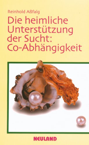 Die heimliche Unterstützung der Sucht: Co-Abhängigkeit Partnership & Love