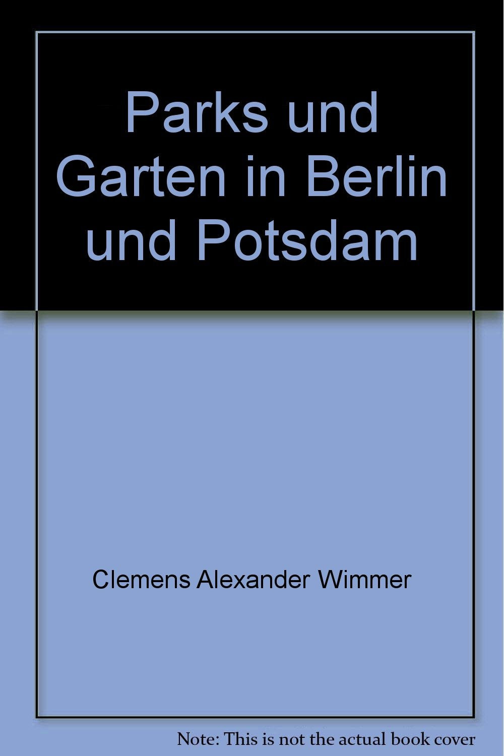 Parks und Gärten in Berlin und Potsdam Garden & Plants