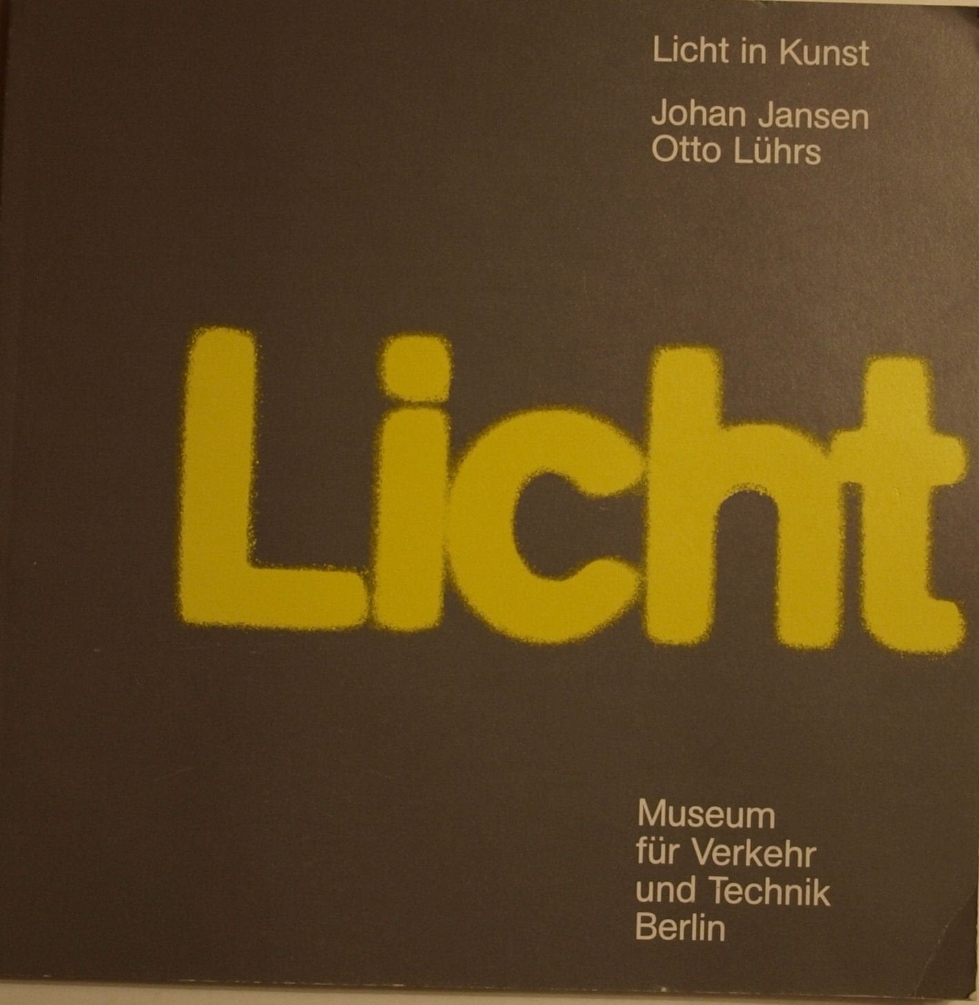 Licht in Kunst (Schriftenreihe des Deutschen Technikmuseums Berlin: Materialienbände) Computer Science