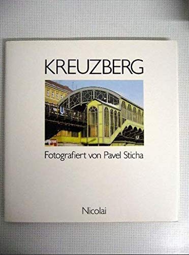 Kreuzberg: Ein Bezirk von Berlin Architecture