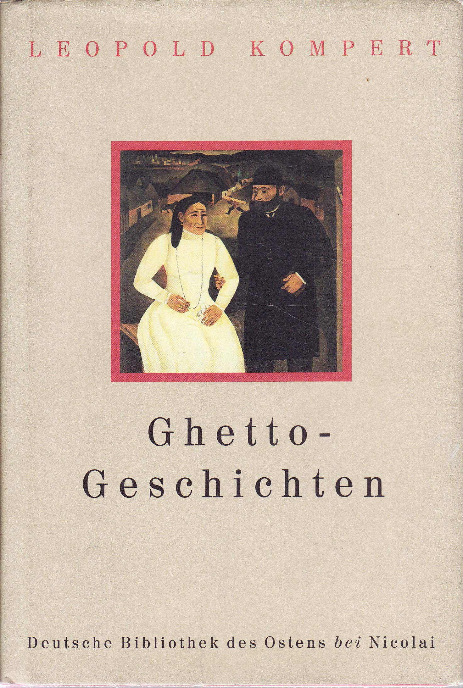Ghetto-Geschichten (Deutsche Bibliothek des Ostens) Contemporary literature