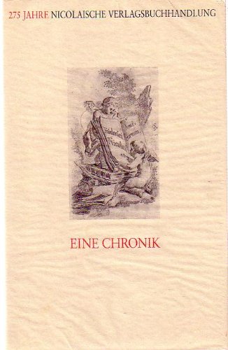 275 Jahre Nicolaische Verlagsbuchhandlung: Eine Chronik Books