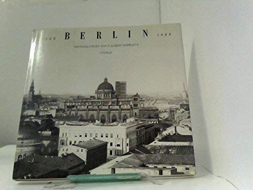Berlin 1856-1896: Photographien Architecture