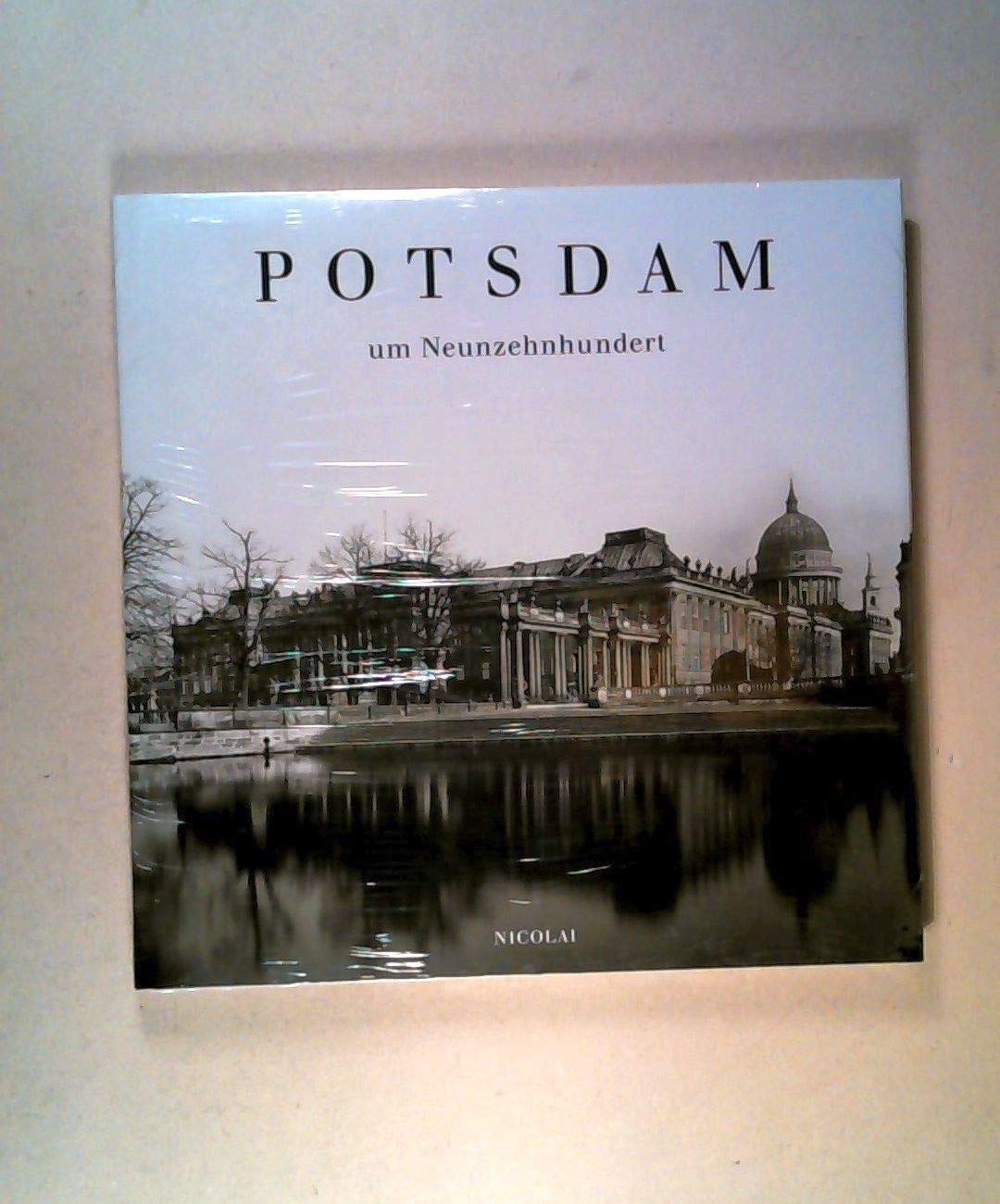 Potsdam um Neunzehnhundert. Travel