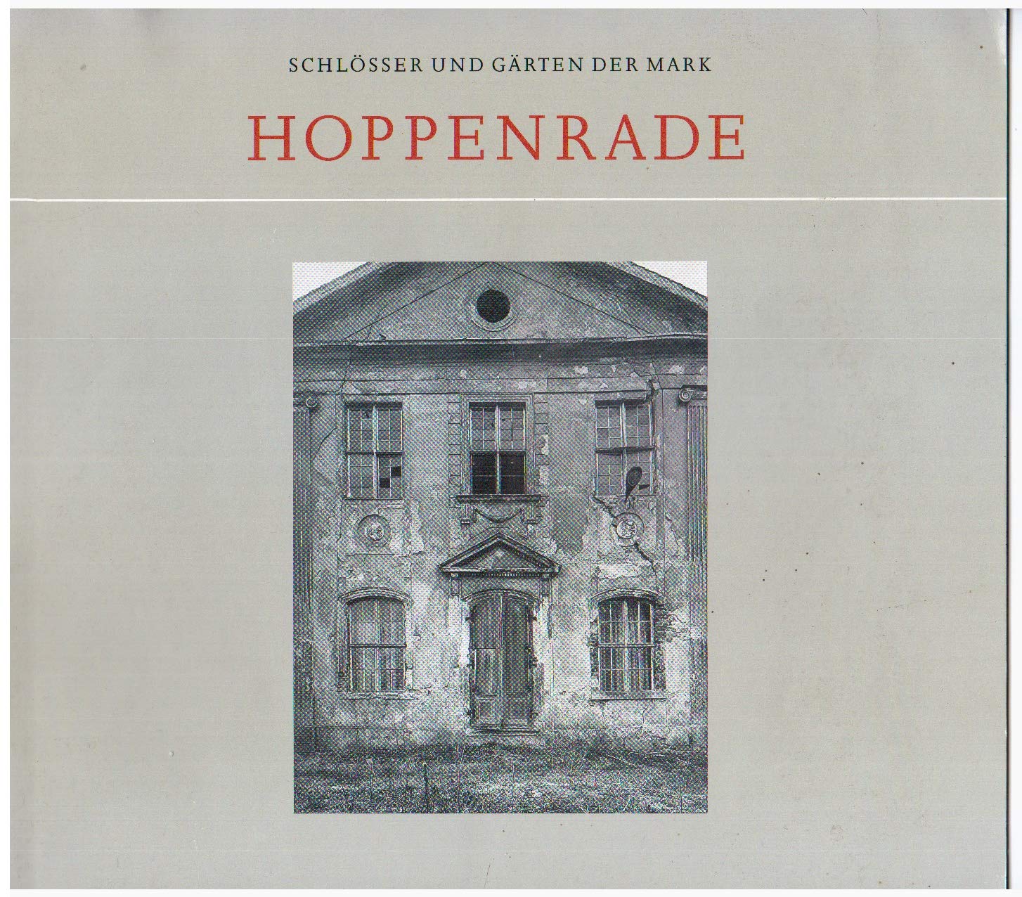 Schlösser und Gärten der Mark: Hoppenrade Books