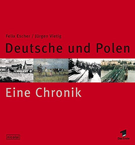 Deutsche und Polen: Eine Chronik German history