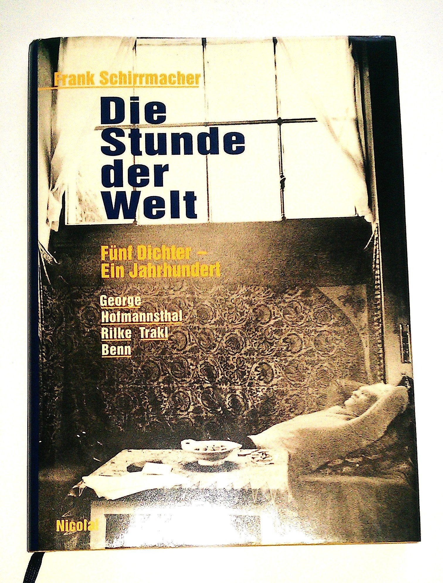 Die Stunde der Welt: Fünf Dichter - Ein Jahrhundert Poetry