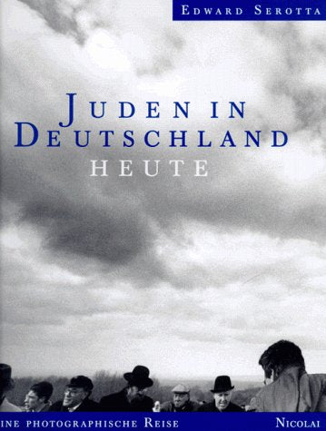Juden in Deutschland heute: Bilder aus der Gegenwart Politics & History