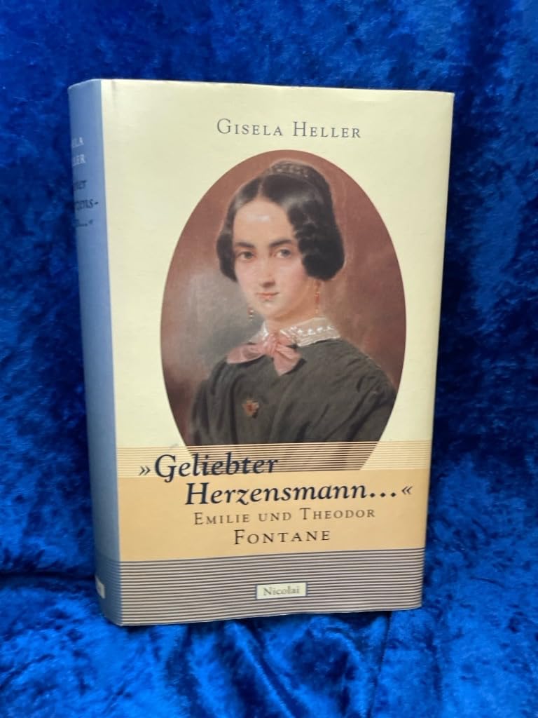 "Geliebter Herzensmann..." Emilie und Theodor Fontane Art & Literature