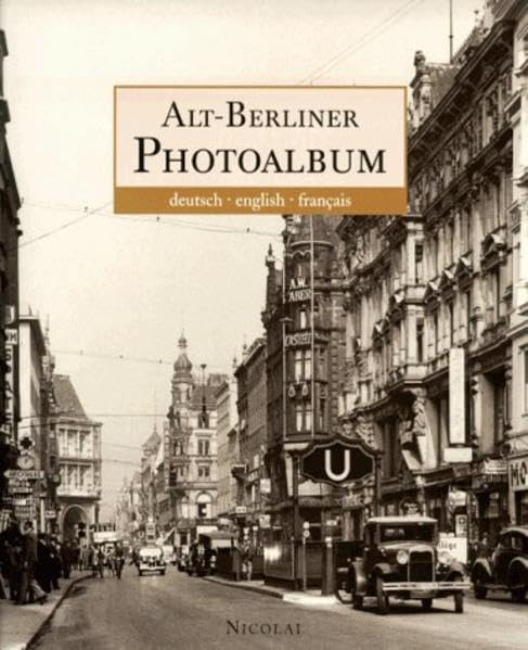Alt-Berliner Photoalbum: Dt. /Engl. /Franz. Social Sciences