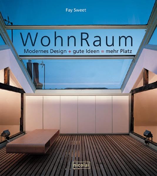 WohnRaum. Modernes Design + gute Ideen = mehr Platz. Architecture