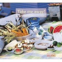 Take me away! Gerichte zum Einpacken und Mitnehmen Cooking & Enjoying