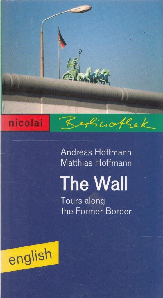 Product Image: The Wall - Tours along the former border