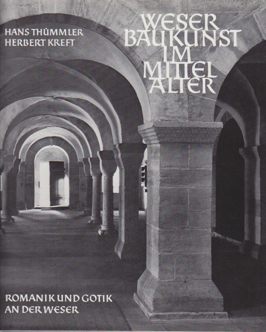 Weserbaukunst im Mittelalter (Baukunst im Weserraum) Books