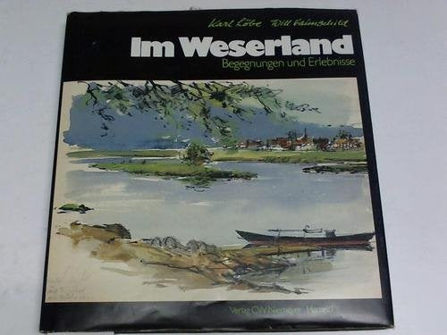 Im Weserland: Begegnungen und Erlebnisse Books