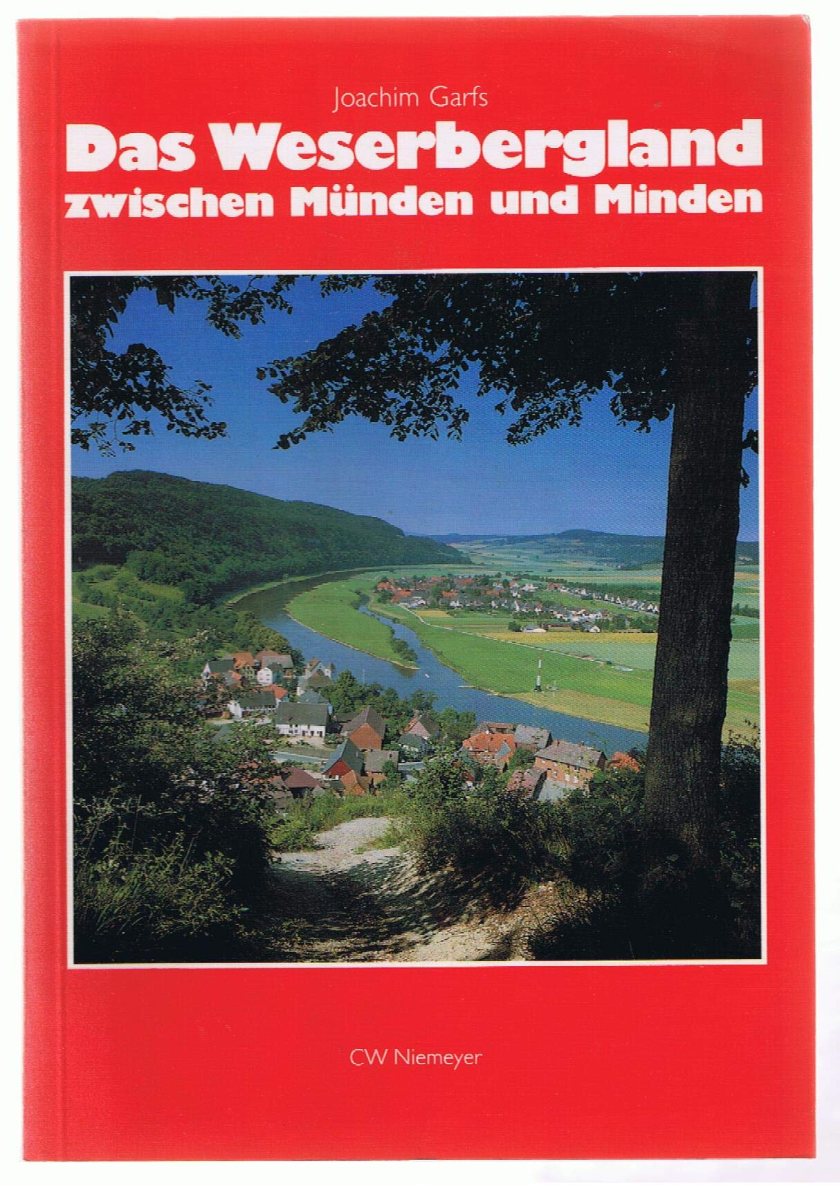 Das Weserbergland zwischen Münden und Minden Travel