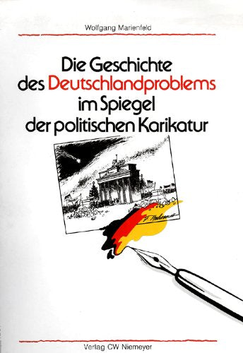 Die Geschichte des Deutschlandproblems im Spiegel der politischen Karikatur Books