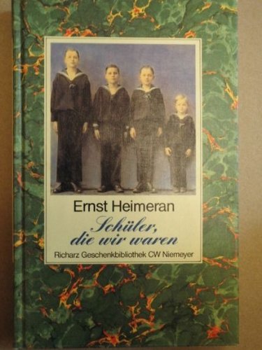 Schüler, die wir waren (Richarz Geschenkbibliothek im Verlag C W Niemeyer. Grossdruckreihe / Bücher in grosser Schrift) Books