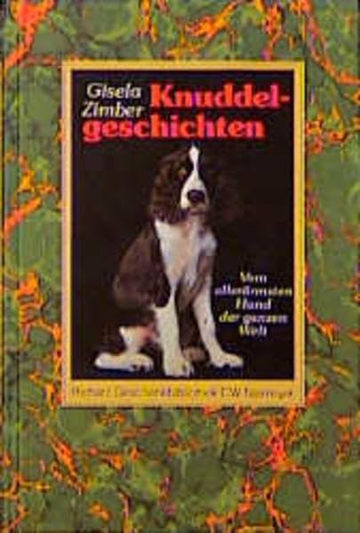 Knuddel-Geschichten: Vom allerärmsten Hund der ganzen Welt (Richarz Geschenkbibliothek im Verlag C W Niemeyer. Grossdruckreihe / Bücher in grosser Schrift) Fiction Books