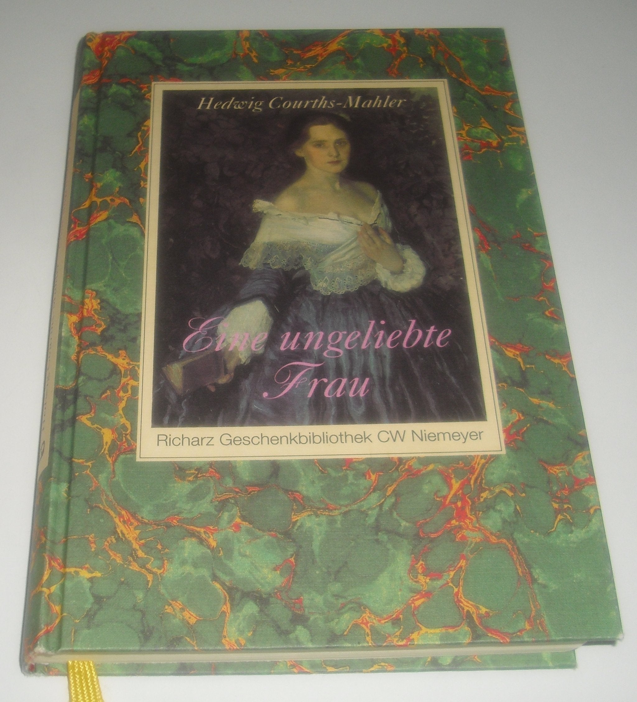 Eine ungeliebte Frau: Roman (Richarz Geschenkbibliothek im Verlag C W Niemeyer. Grossdruckreihe / Bücher in grosser Schrift) Books
