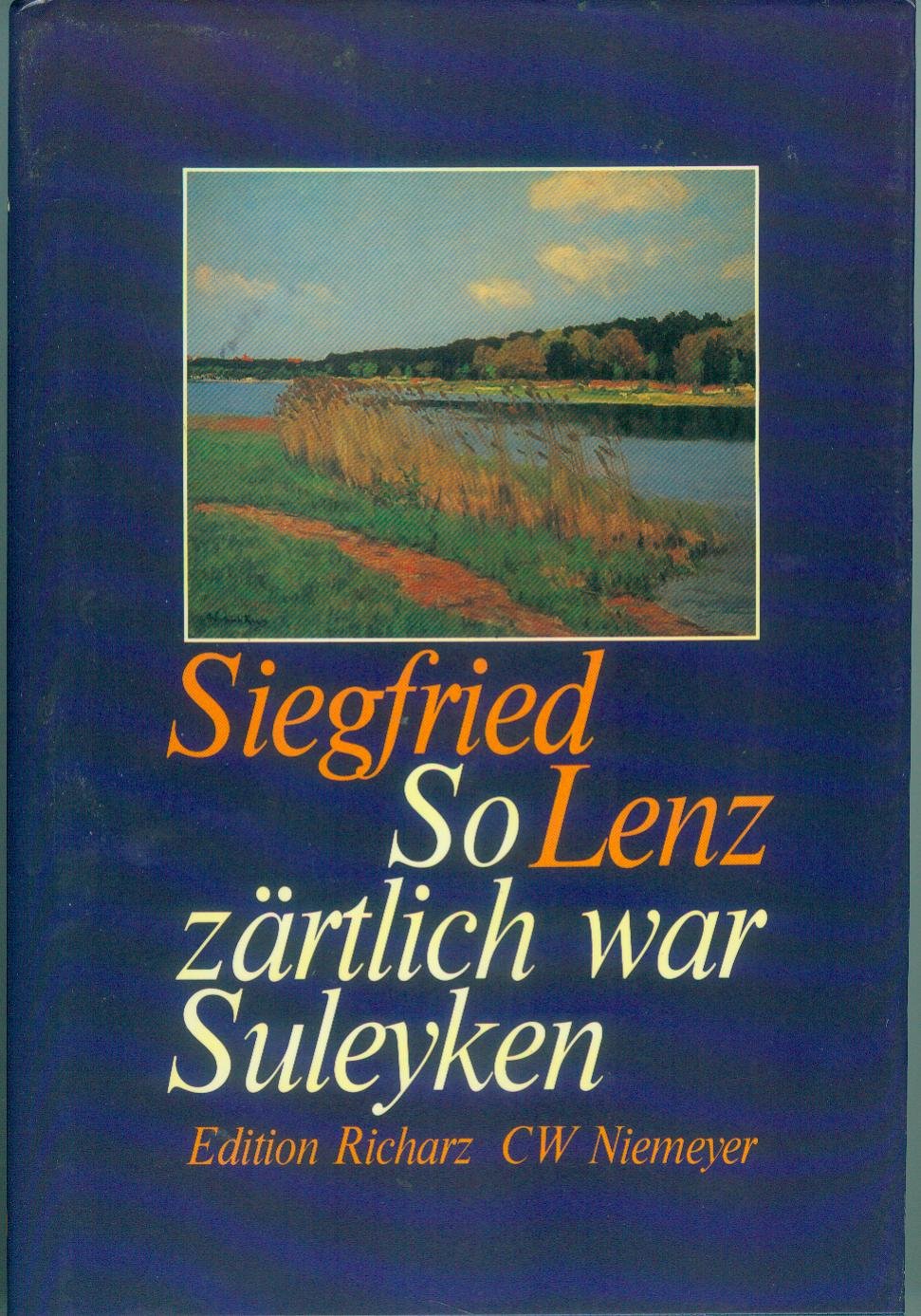 So zärtlich war Suleyken (Edition Richarz im Verlag C W Niemeyer. Grossdruckreihe / Bücher in grosser Schrift) Contemporary literature