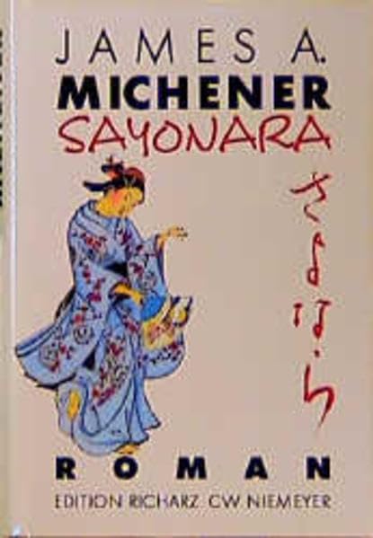 Sayonara: Roman (Edition Richarz im Verlag C W Niemeyer. Grossdruckreihe / Bücher in grosser Schrift) Books