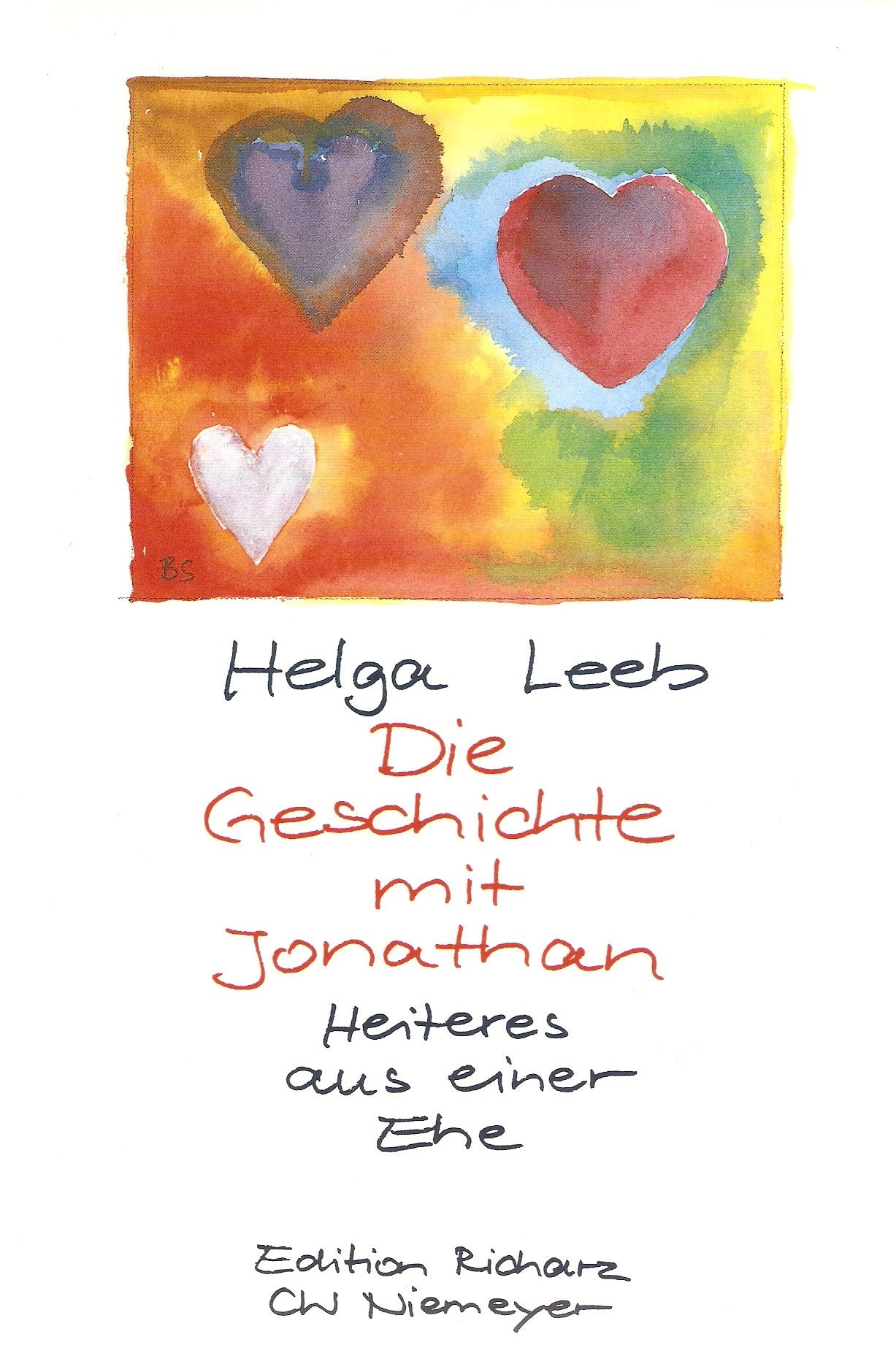 Die Geschichte mit Jonathan: Heiteres aus einer Ehe (Edition Richarz im Verlag C W Niemeyer. Grossdruckreihe / Bücher in grosser Schrift) Books
