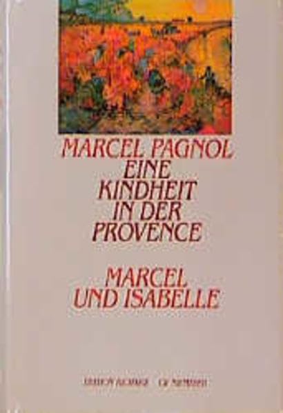 Marcel und Isabelle. Eine Kindheit in der Provence. Die Zeit der Geheimnisse Memories