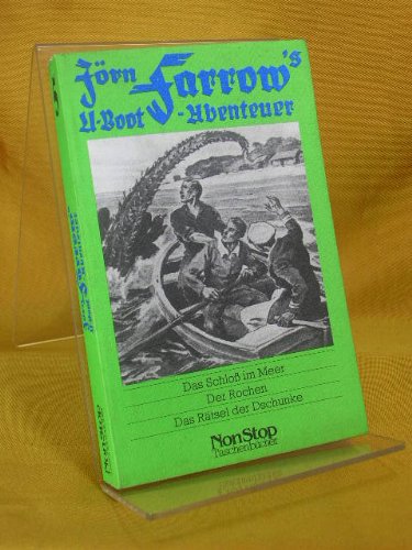 Jörn Farrow's U- Boot- Abenteuer V. Das Schloß im Meer. Der Rochen. Das Rätsel der Dschunke Books