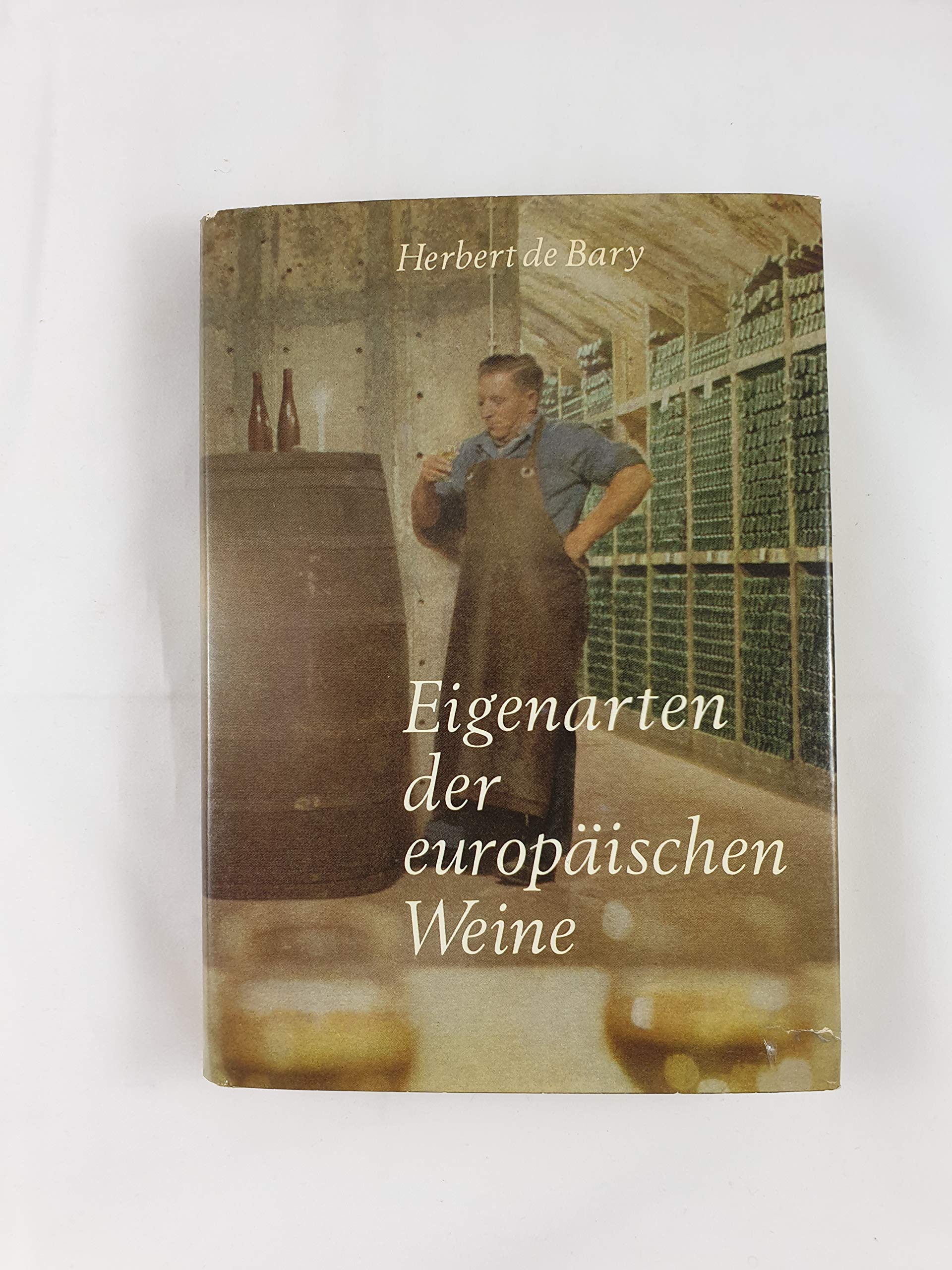 Eigenarten der europäischen Weine. Natural Sciences Books