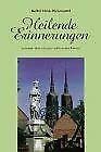 Heilende Erinnerungen: Verlorene Wurzeln einer schlesischen Familie Classics