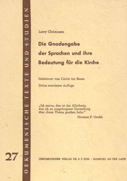 Die Gnadengabe der Sprachen und ihre Bedeutung für die Kirche (Oekumenische Texte und Studien) Religion & Esotericism