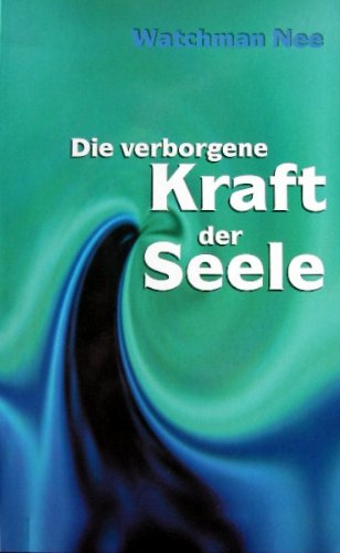 Die verborgene Kraft der Seele Books