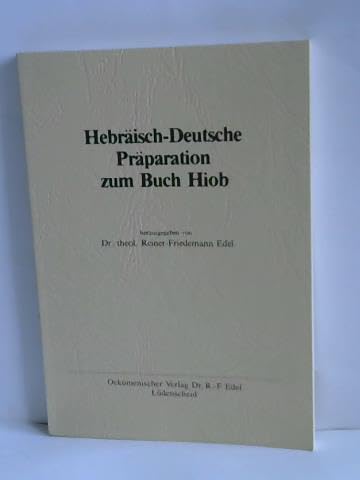 Hebr�isch-Deutsche Pr�paration zu Hiob (Sprachlich book