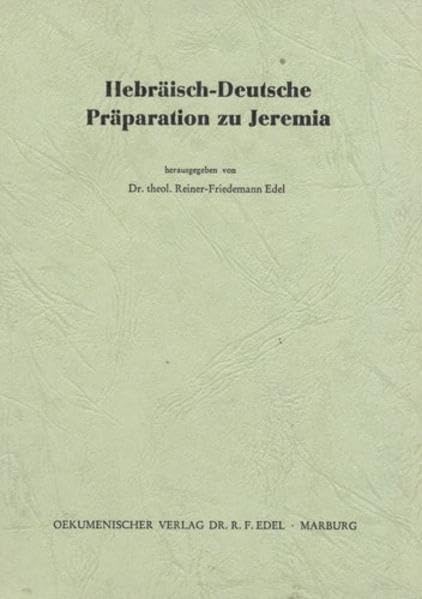 Hebräisch-Deutsche Präparation zu den "Kleinen Propheten" / Hosea bis Jona (Sprachliche Hilfen zur Bibel im Urtext) Books