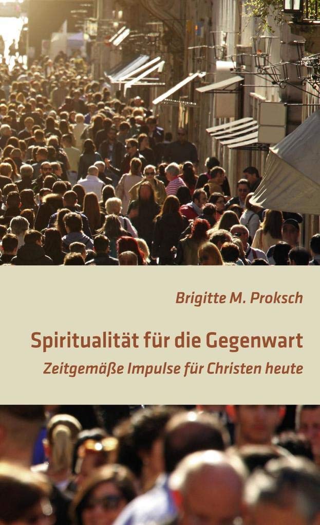 Spiritualität für die Gegenwart Religion & Esotericism
