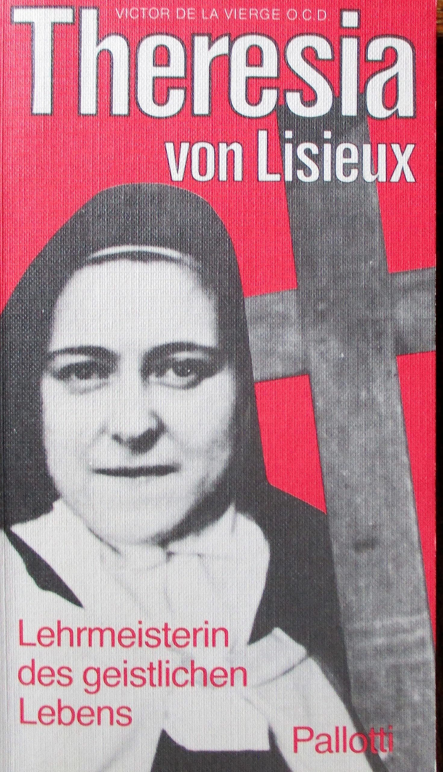 Theresia von Lisieux: Lehrmeisterin des geistlichen Lebens Books