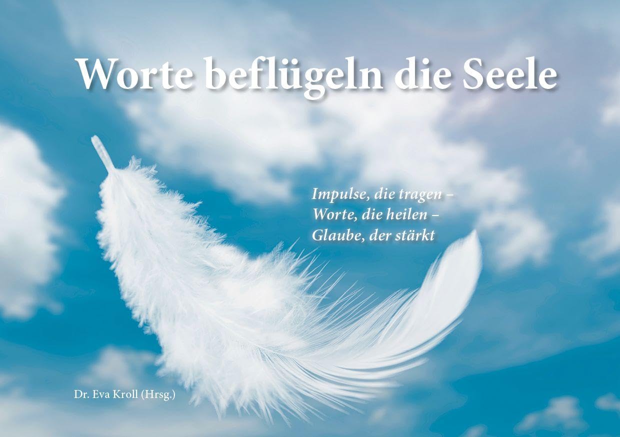 Worte beflügeln die Seele Religion & Esotericism