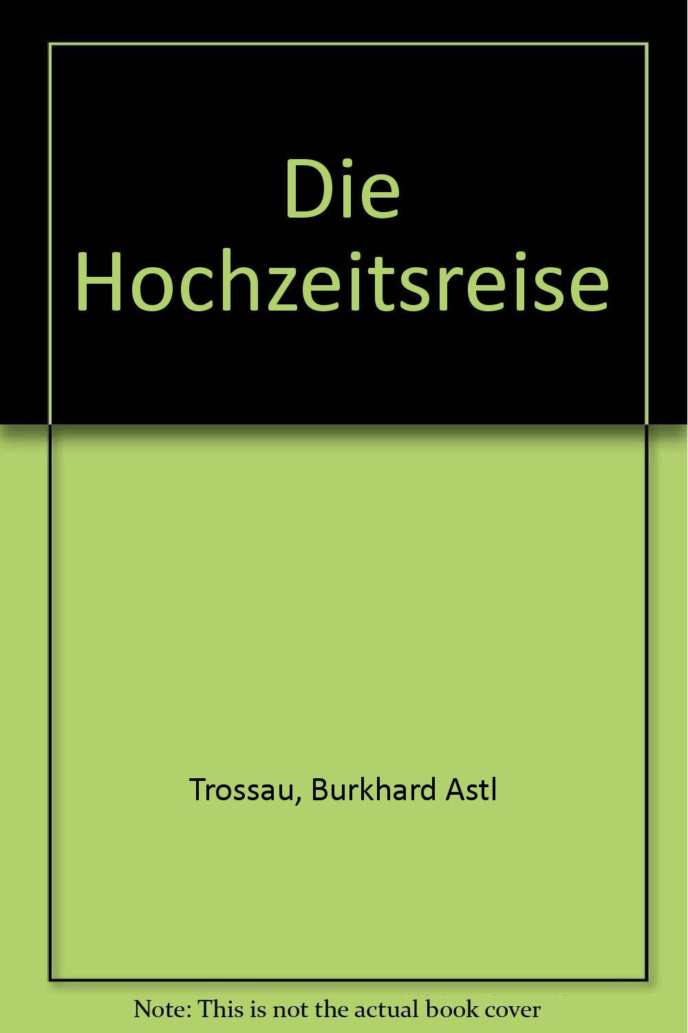Die Hochzeitsreise Books