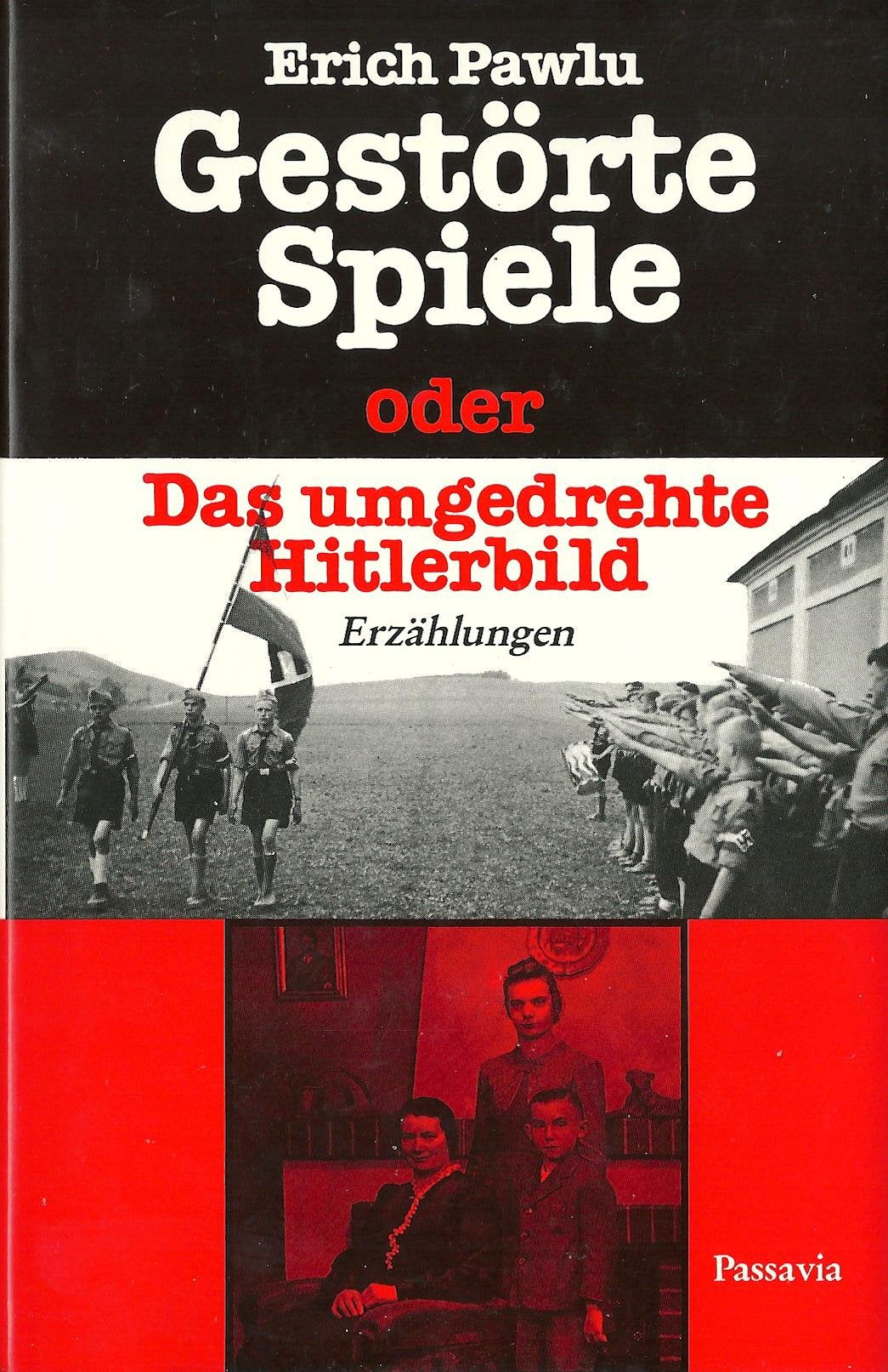 Gestörte Spiele oder Das umgedrehte Hitlerbild. Erzählungen Books